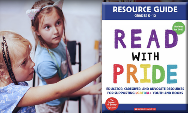 World’s largest children’s books publisher releases radical ‘LGBTQIA+’ guide targeting K-12 children